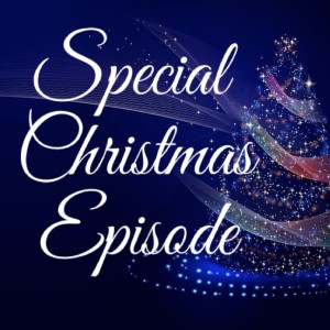 Ep 106 The Christmas Episode