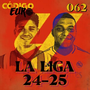 CÓDIGO EURO #62 | A VOLTA DE LA LIGA