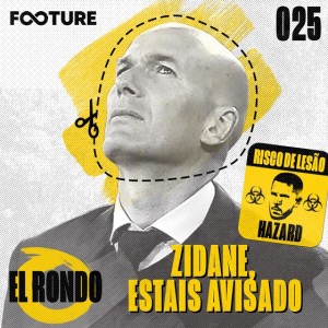 El Rondo #25 | Turbulência no Real Madrid