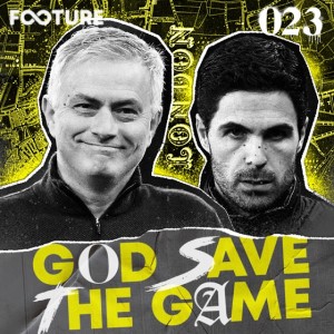 God Save The Game #23 | As Reflexões de um London North Derby