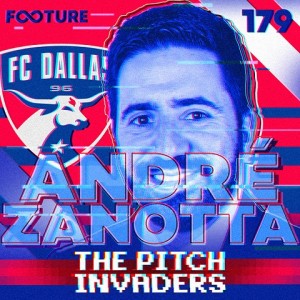 The Pitch Invaders #179 | André Zanotta e a Função do Executivo de Futebol