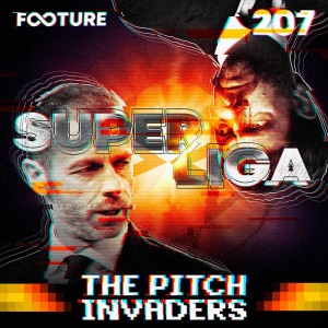 The Pitch Invaders #207 | Superliga com Caio Bitencourt e Cesar Grafietti