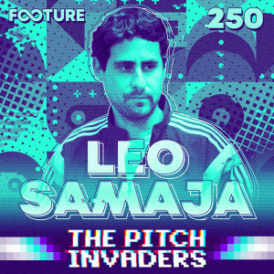 The Pitch Invaders #250 | Léo Samaja, coordenador da ATFA