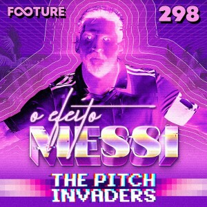 The Pitch Invaders #298 | O ’Efeito Messi’ na MLS, com Diogo Kotscho
