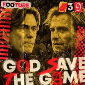 God Save The Game #39 - O Brentford de Thomas Frank