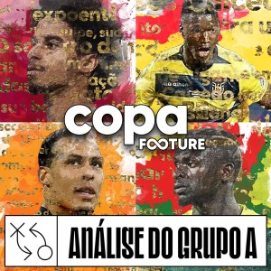 Copa Footure #01 | Análise do Grupo A: Catar, Holanda, Senegal e Equador