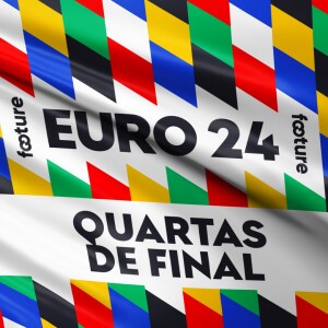 FOOTURE EURO #08 | AS QUARTAS DE FINAL DA EUROCOPA