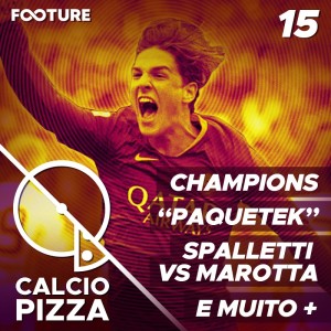 Calciopizza #15 | Champions, 