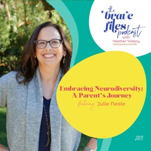 Julie Neale: Embracing Neurodiversity: A Parent’s Journey