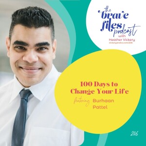 Burhaan Pattel: 100 Days to Change Your Life