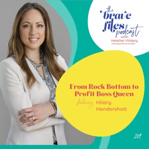Hilary Hendershott: From Rock Bottom to Profit Boss Queen