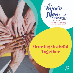 Growing Grateful Together