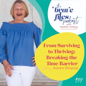 From Surviving to Thriving: Breaking the Time Barrier