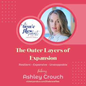 Ashley Crouch: The Outer Layers of Expansion