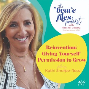 Reinvention: Giving Yourself Permission to Grow