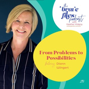 Diann Wingert: From Problems to Possibilities
