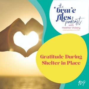 Gratitude During Shelter in Place