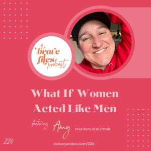 Amy, President of WeMAD: What If Women Acted Like Men