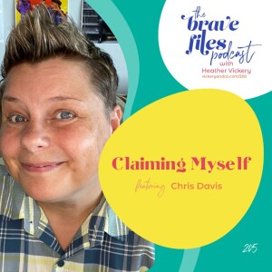 Christi Davis: Claiming Myself