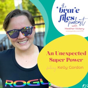 Kelly Gordon: An Unexpected Super Power