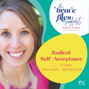 Radical Self-Acceptance