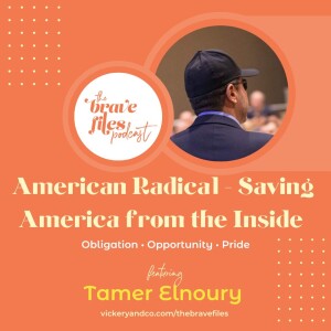 Tamer Elnoury: American Radical: Saving America from the Inside