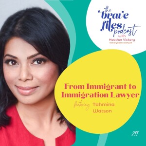 Tahmina Watson: From Immigrant to Immigration Lawyer