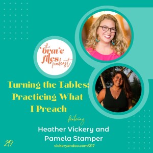 Pamela Stamper & Heather Vickery: Turning The Tables: Practicing What I Preach