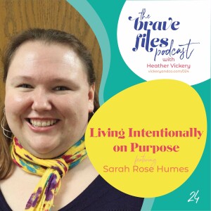 Living Intentionally on Purpose