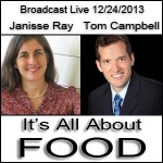 It's All About Food - 12/24/2013 - Janisse Ray and Tom Campbell
