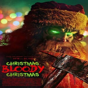 Episode 173 - Christmas Bloody Christmas