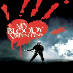 Episode 56 - My Bloody Valentine Double Feature