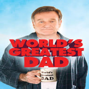 Episode 17 - World's Greatest Dad