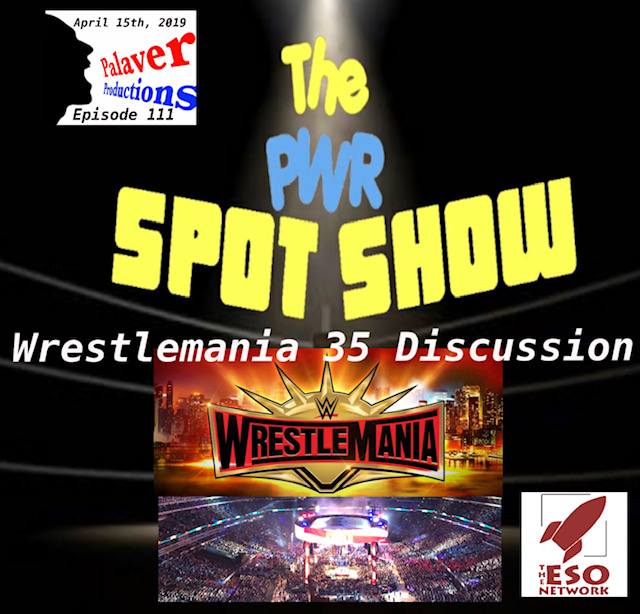 Wrestlemania 35 Discussion