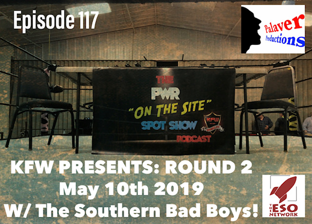 PWR “On The Site” Spot Show Live @ KFW Presents: Round 2
