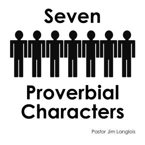 Seven Proverbial Characters - part 1 of 2