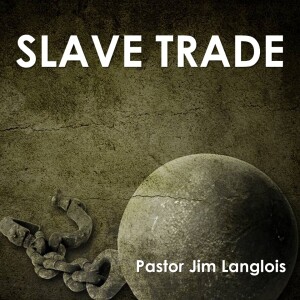 Slave Trade - part 2 of 3