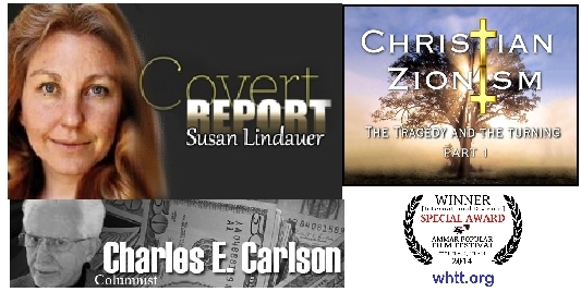 Chuck Carlson: An Overiew of the Dangers of Christian Zionism with Susan Lindauer