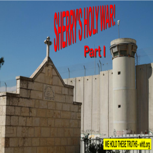 Sherry's Holy War for Israel