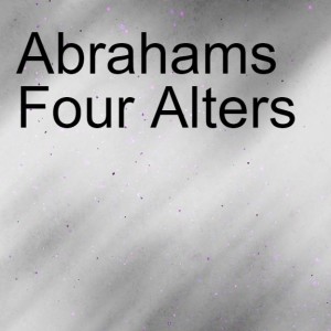 Abrahams Four Alters