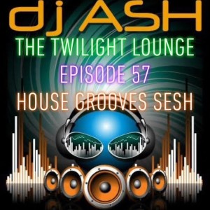 Episode 57 House Grooves Sesh