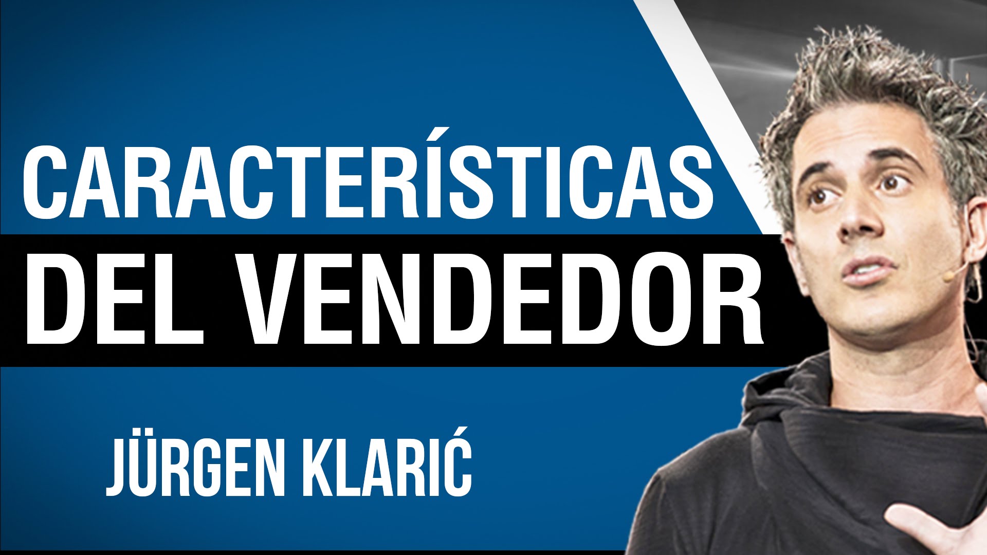 Características de un buen vendedor  Jürgen Klarić