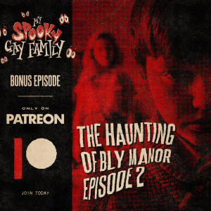 Mini, Mini, Microsode - The Haunting of Bly Manor, Episode 2 (Preview)