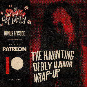 Mini, Mini, Micorosode - The Haunting of Bly Manor, Remaining Episodes (Preview)