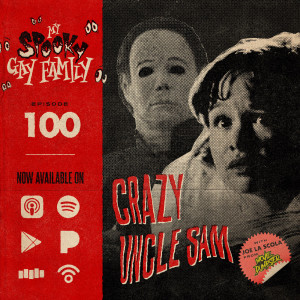 100: Crazy Uncle Sam (Halloween 4: The Return of Michael Myers w/ Joe La Scola from Movie Dumpster)