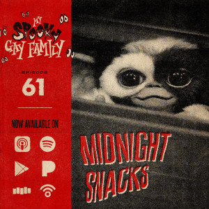61: Midnight Snacks (Gremlins)