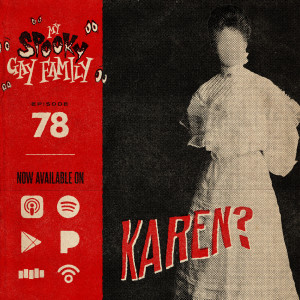 78: Karen? (The Lady in White)