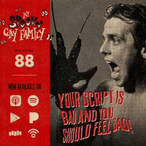 88: Your Script is Bad and You Should Feel Bad! (A Nightmare on Elm Street 2: Freddy's Revenge)