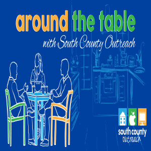 AROUND THE TABLE w/South County Outreach: Lauren Ruiz, Director of Development