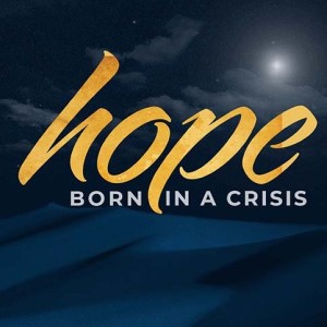 Joseph‘s Crisis: Hope is Unphased by Difficulties that must be Faced